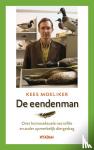 Moeliker, Kees - De eendenman - Over homoseksuele necrofilie en ander opmerkelijk diergedrag