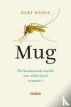 Knols, Bart - Mug - de fascinerende wereld van volksvijand nummer 1