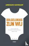 Haverkamp, Annemarie - Dolgelukkig zijn wij