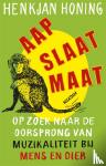Honing, Henkjan - Aap slaat maat - Op zoek naar de oorsprong van muzikaliteit bij mens en dier