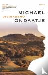 Ondaatje, Michael - Divisadero