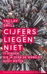 Smil, Vaclav - Cijfers liegen niet - 73 dingen die je over de wereld moet weten
