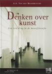 Braembussche, A.A. Van den - Denken over kunst - een inleiding in de kunstfilosofie