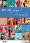 Wagen-Huijskes, Daisy van der, Fèbre, Mitsy le - Met recht begrepen! - Oefeningen in tekstbegrip, samenvatten en woordens