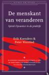Koenders, Erik, Nientied, Peter - De menskant van veranderen - Spiral dynamics in de praktijk