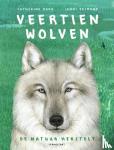 Barr, Catherine - Veertien wolven - De natuur herstelt