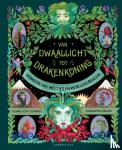 Cock-Starkey, Claire - Van dwaallicht tot drakenkoning