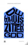 Griffioen, Jonathan - De (t)huiszittergod
