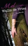 Wallis de Vries, Mel - Fout