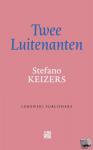 Keizers, Stefano - Twee Luitenanten