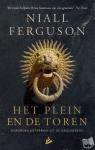 Ferguson, Niall - Het plein en de toren - Verborgen netwerken uit de geschiedenis