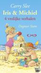 Slee, Carry - Iris en Michiel - 4 vrolijke verhalen