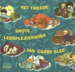 Slee, Carry - Het tweede grote leesplezierboek van Carry Slee