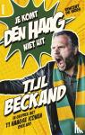 Vries, Vincent de - Tijl Beckand: Je komt Den Haag niet uit