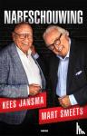 Jansma, Kees, Smeets, Mart - Nabeschouwing