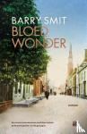 Smit, Barry - Bloedwonder