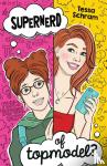 Schram, Tessa - Supernerd of topmodel?