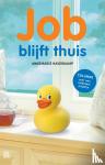 Haverkamp, Annemarie - Job blijft thuis