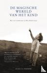Fraiberg, Selma H. - Magische wereld van het kind