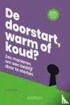 Peek, Robbert - De doorstart, warm of koud? - Zes manieren om een bedrijf door te starten