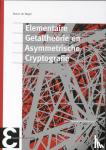 Weger, B.M.M. de - Elementaire getaltheorie en asymmetrische cryptografie
