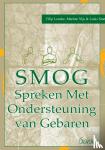 Loncke, Filip, Nijs, Martine, Smet, Louis - SMOG - spreken met ondersteuning van gebaren - het handboek