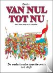 Roep, T., Loerakker, C. - VAN NUL TOT NU 1