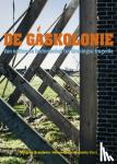 Brandsma, Margriet, Ekker, Heleen, Start, Reinalda - De gaskolonie - van nationale bodemschat tot Groningse tragedie