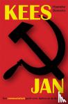 Boonstra, Hanneke - Kees & Jan - een communistisch gezin voor, tijdens en na de oorlog