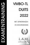 Feij, A.H.P., Janssens, Mt., Rozemond, M.J., Kovel, A.G. de - Examentraining Vmbo-tl Duits 2022 - Met uitwerkingen en woordkennis