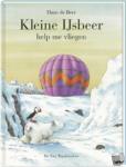 Beer, Hans de - Kleine IJsbeer help me vliegen