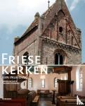 Lier, S. van, Steensma, R. - Friese kerken - een inleiding