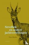 Mulder, Hans - Nevelbok en andere jachtvertellingen