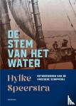 Speerstra, Hylke - De stem van het water - Getuigenissen van de vroegere schipperij