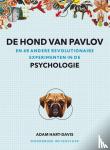 Hart-Davis, Adam - De hond van Pavlov - En 49 andere revolutionaire experimenten in de psychologie