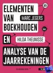 Jegers, Marc, Theunisse, Hilda - Elementen van boekhouden en analyse van de jaarrekeningen