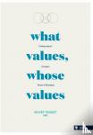 Touquet, Heleen - What values, whose valueas