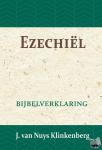 Nuys Klinkenberg, J. van - Ezechiël - Bijbelverklaring deel 15