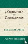 Nuys Klinkenberg, J. van - 2 Corinthen t/m Colossenzen - Bijbelverklaring deel 23