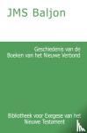 Baljon, J.M.S. - Geschiedenis van de Boeken van het Nieuwe Verbond