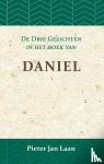 Laan, Pieter Jan - De Gezichten in het Boek van Daniel - drie verhandelingen