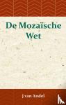 Andel, J. van - De Mozaïsche Wet