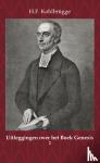 Kohlbrügge, H.F. - Uitleggingen over het Boek Genesis 2 - Geschiedenis van de Aartsvader Abraham - eerste gedeelte