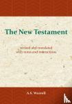 Worrell, A.S. - The New Testament - Revised and Translated - with Notes and Instructions