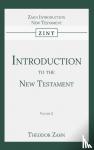 Zahn, Theodor - Introduction to the New Testament - Volume 2