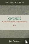 Bengel, J.A. - Gnomon - Auslegung des Neuen Testamentes II-2 - Teil 2-2 Philemon-Offenbarung
