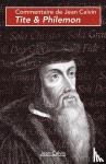 Calvin, Jean - Tite & Philemon
