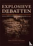  - Explosieve debatten - kritische tradities in Nederlandse en Engelse tijdschriften 1750-1940