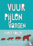 Köhler, Karen - Vuurpijlen vangen
