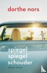 Nors, Dorthe - Spiegel spiegel schouder